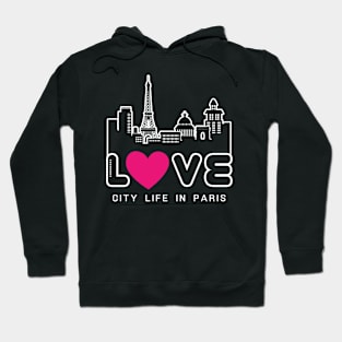 Love City Life in Paris Hoodie